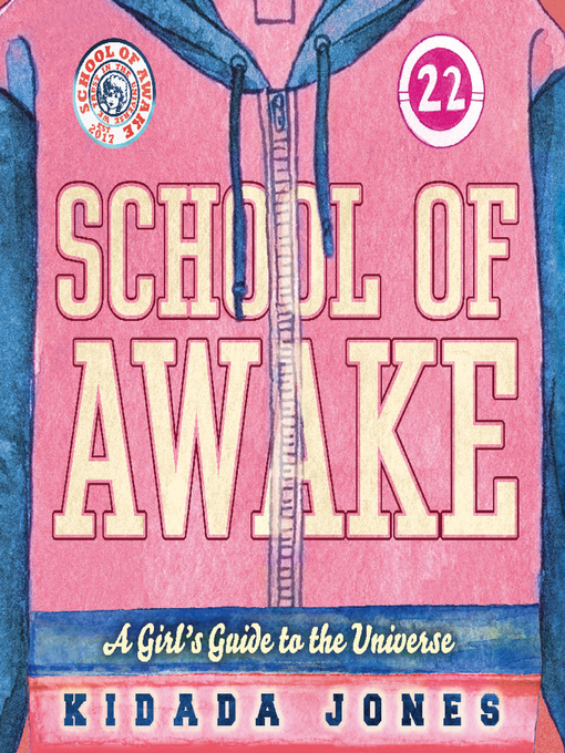 Title details for School of Awake by Kidada Jones - Available